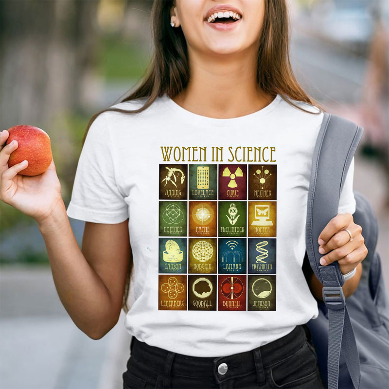 To All The Women In Science Teacher T-Shirt