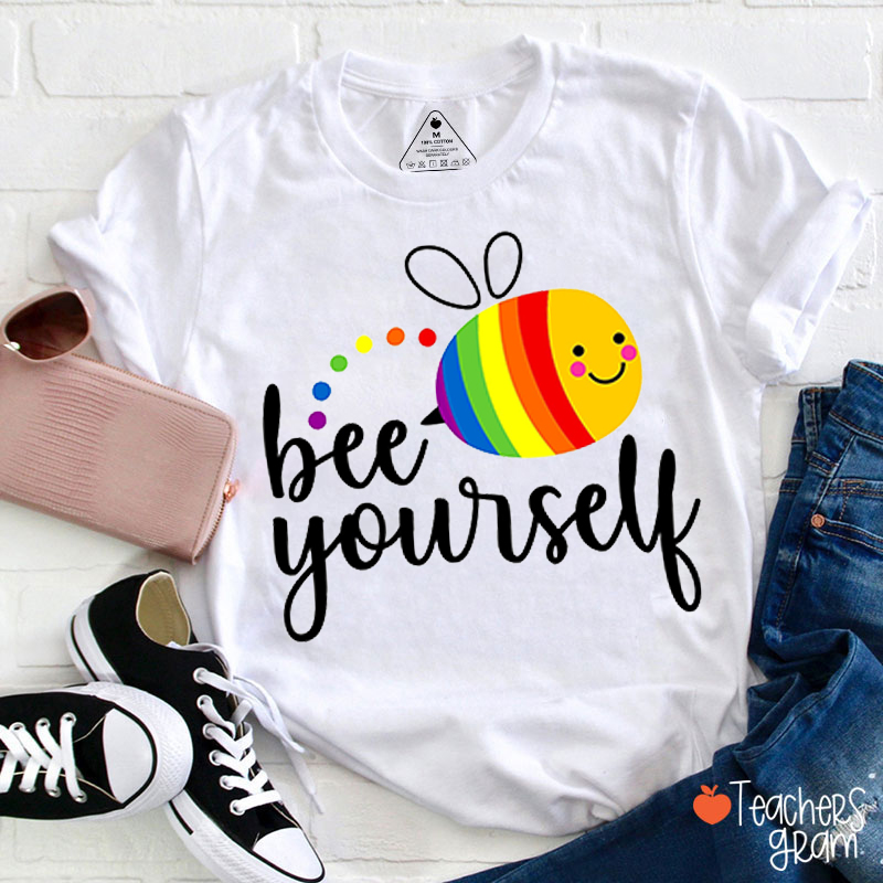Bee Yourself Teacher T-shirt
