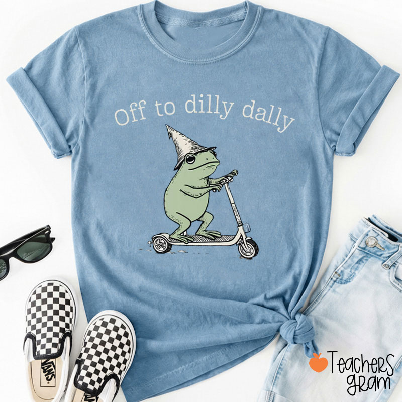 Frog Off To Dilly Dally Teacher T-Shirt