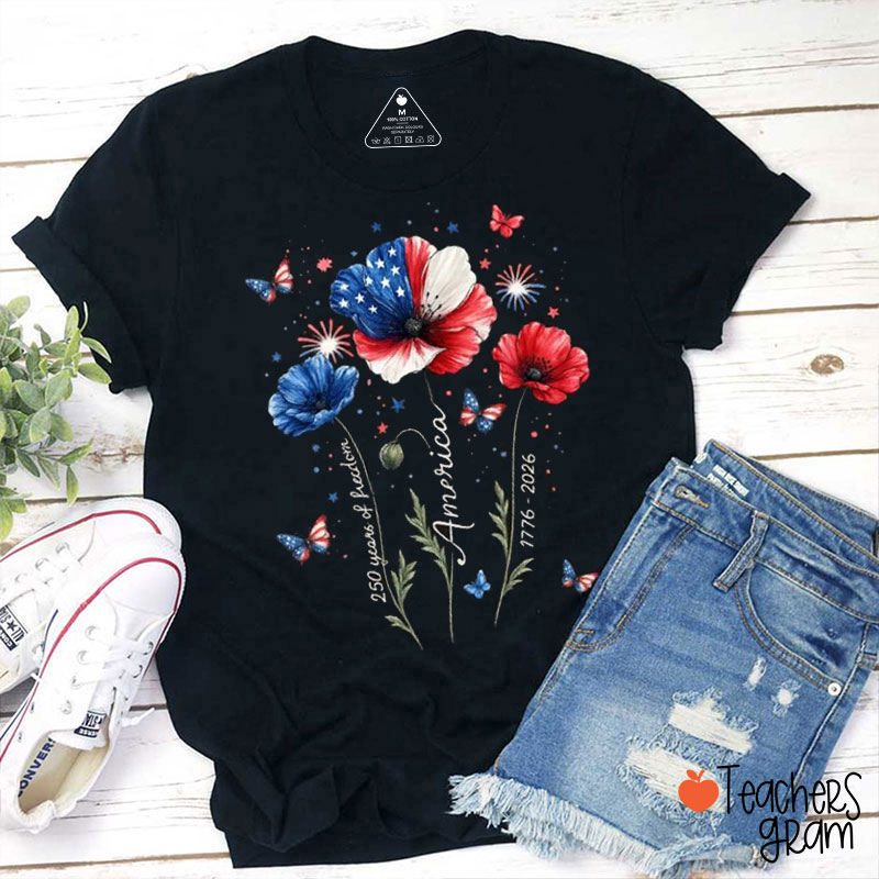 4th Of July 250 Years Of Freedom Floral Teacher T-Shirt