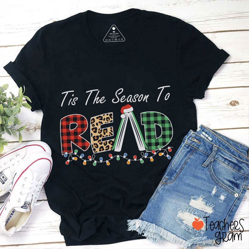 Tis The Season To Read Teacher T-Shirt