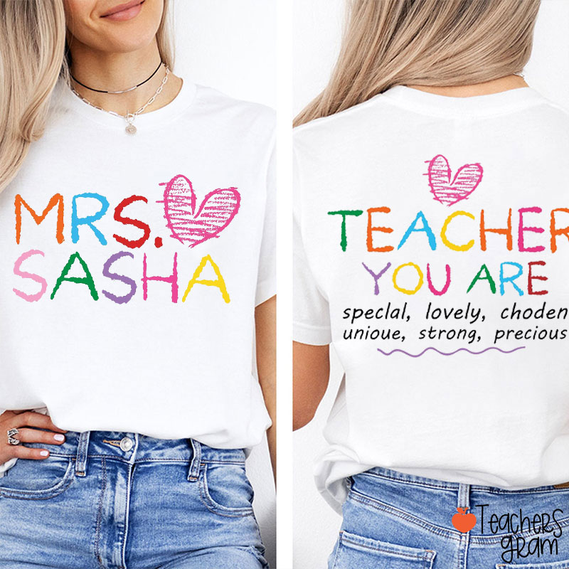 Personalized Name You Are Special Lovely Teacher Two Sided T-Shirt