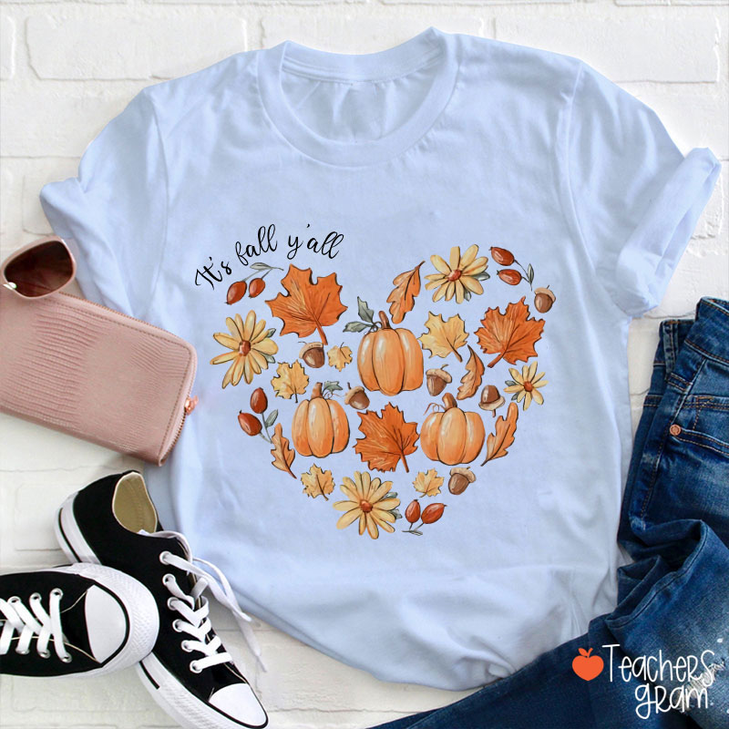 It's Fall Y'all The Heartbeat Of Fall Teacher T-Shirt