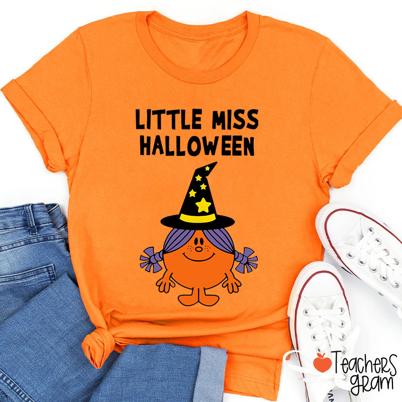 Little Miss Dress Like A Witch Halloween Teacher T-Shirt
