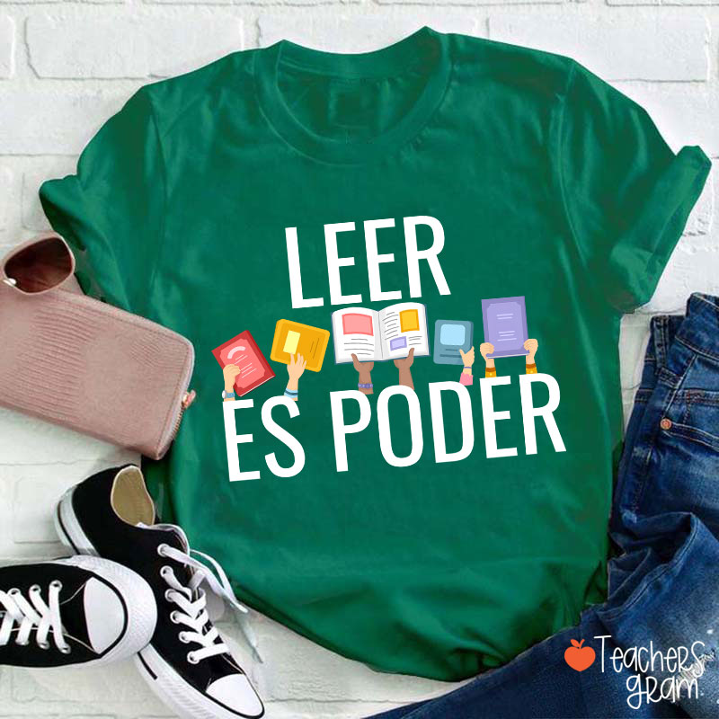 Leer Es Poder Spanish Teacher T-Shirt
