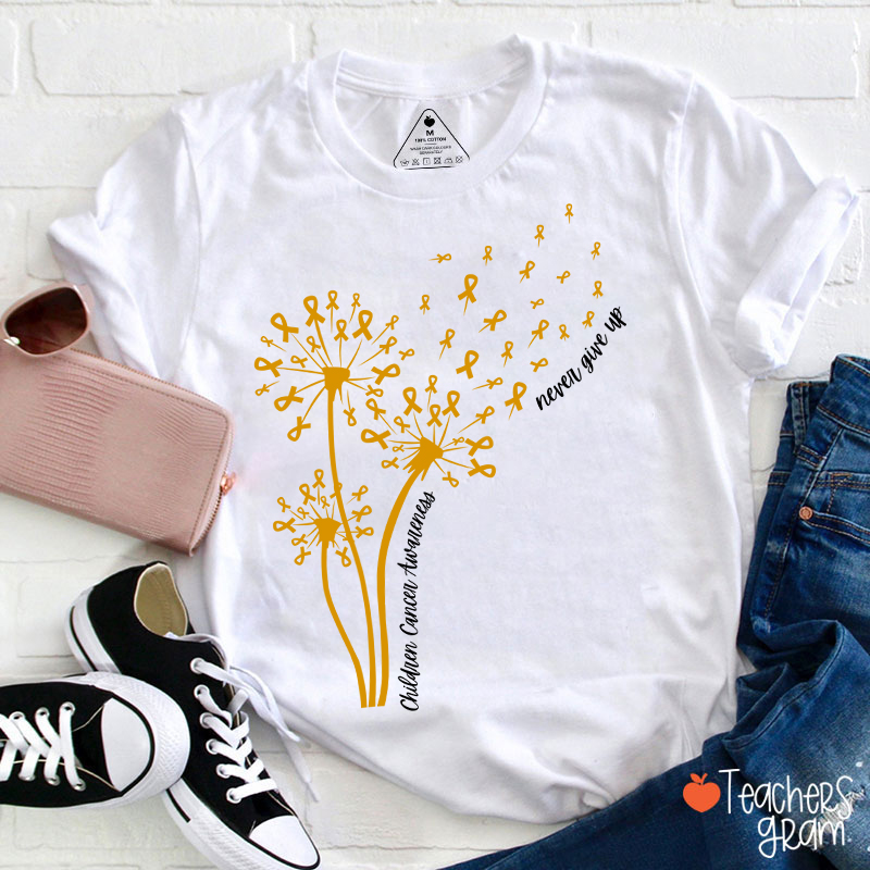 Childhood Cancer Awareness Never Give Up Teacher T-Shirt