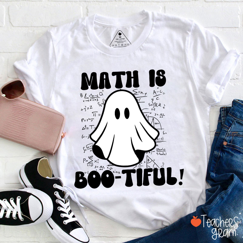 Math Is Bootiful Teacher T-Shirt