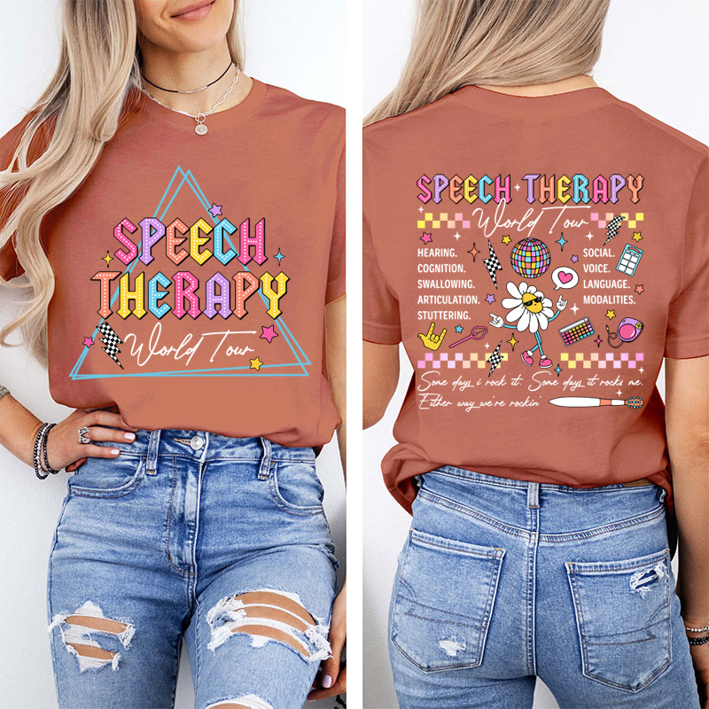 Speech Therapy World Tour Teacher Two Sided T-Shirt