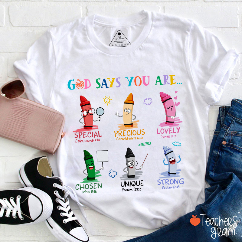 God Says You Are Teacher T-Shirt