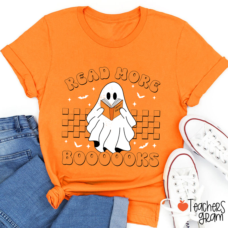 Read More Booooks Teacher T-Shirt