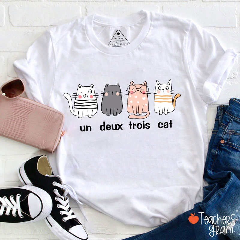 French Cat Un Deux Trois Cat French Teacher T-Shirt