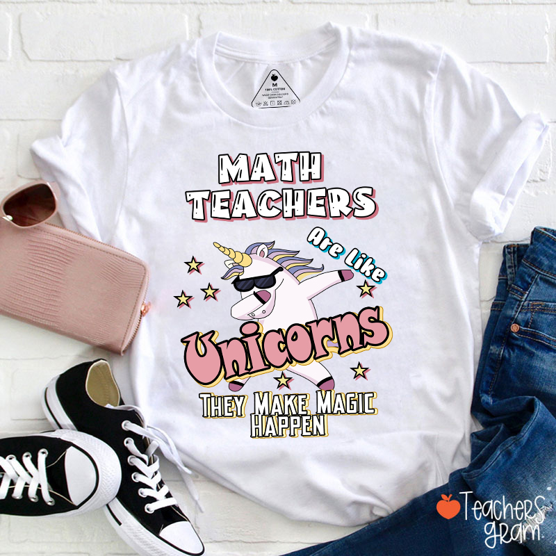 Personalized Teachers Unicorns They Make Magic Happen Teacher T-Shirt