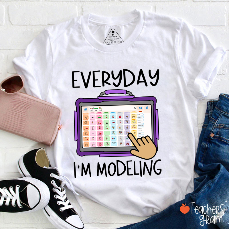 Everyday I'm Modeling Teacher T-Shirt Sale-Teachersgram