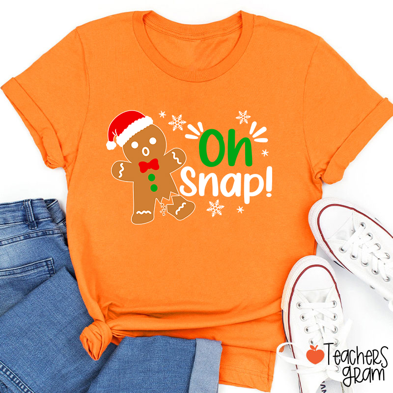 Oh Snap Broken Gingerbread Christmas Teacher T-Shirt