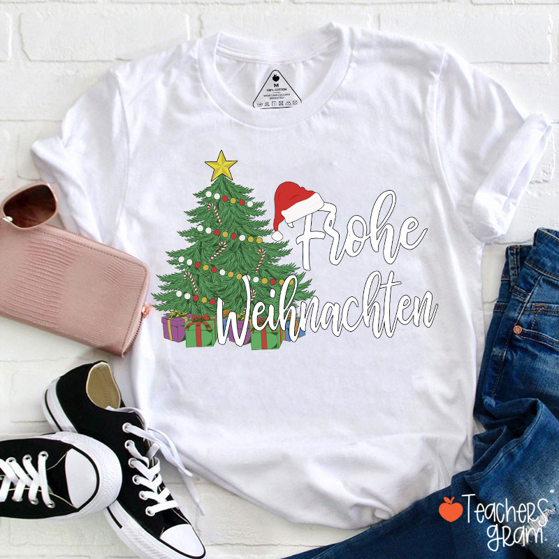 Frohe Weihnachten Christmas Tree German Teacher T-Shirt