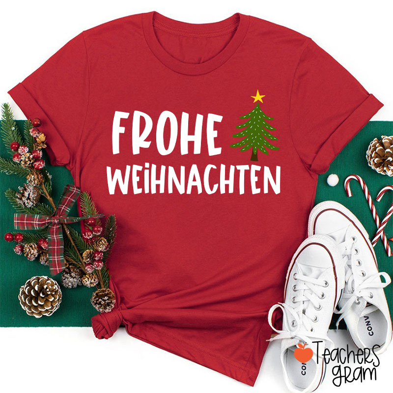 Frohe Weihnachten Christmas Tree German Teacher T-Shirt Sale-Teachersgram
