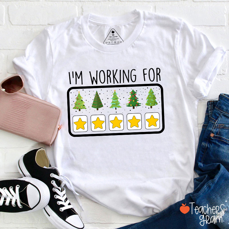 I'm Working For Christmas Break Teacher T-Shirt Sale-Teachersgram