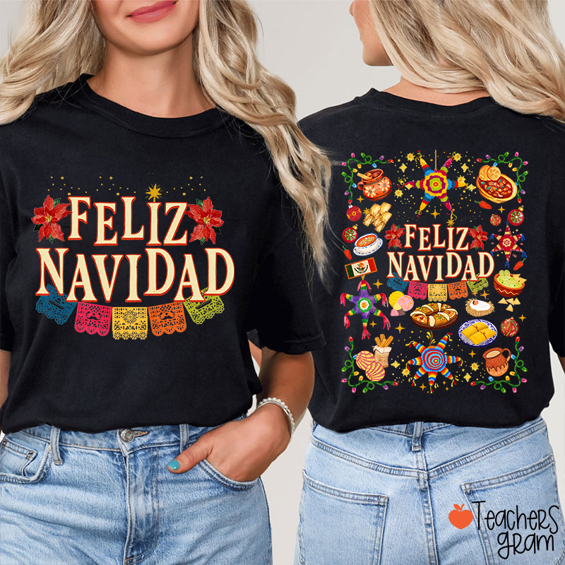 Feliz Navidad Spanish Traditional Food Spanish Teacher Two Sided T-Shirt
