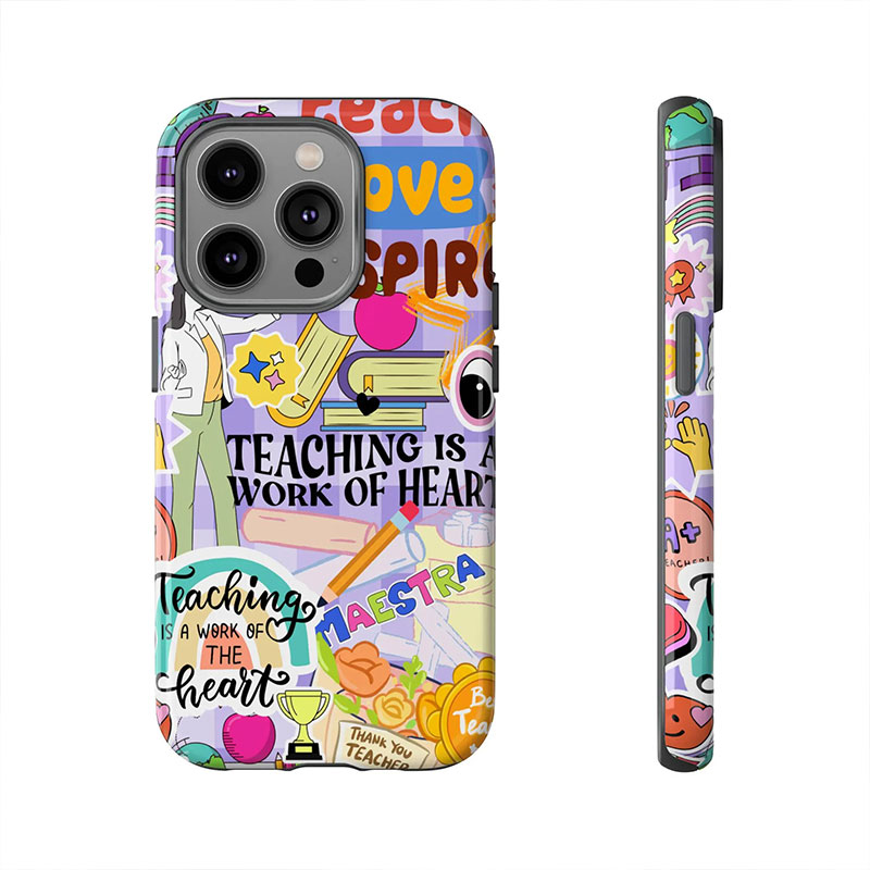Teaching Is Work Of Heart Teacher Phone Case