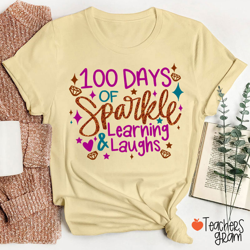 100 Days Of Sparkle Learning And Laughs Teacher T-Shirt