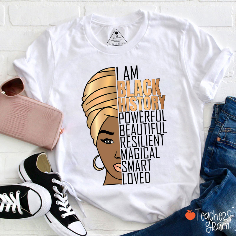 I Am Black History Teacher T-Shirt