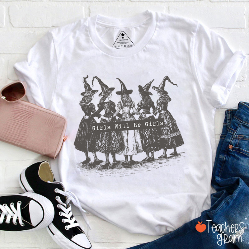 Girls Will Be Girls Witch Halloween Party Teacher T-Shirt Sale-Teachersgram