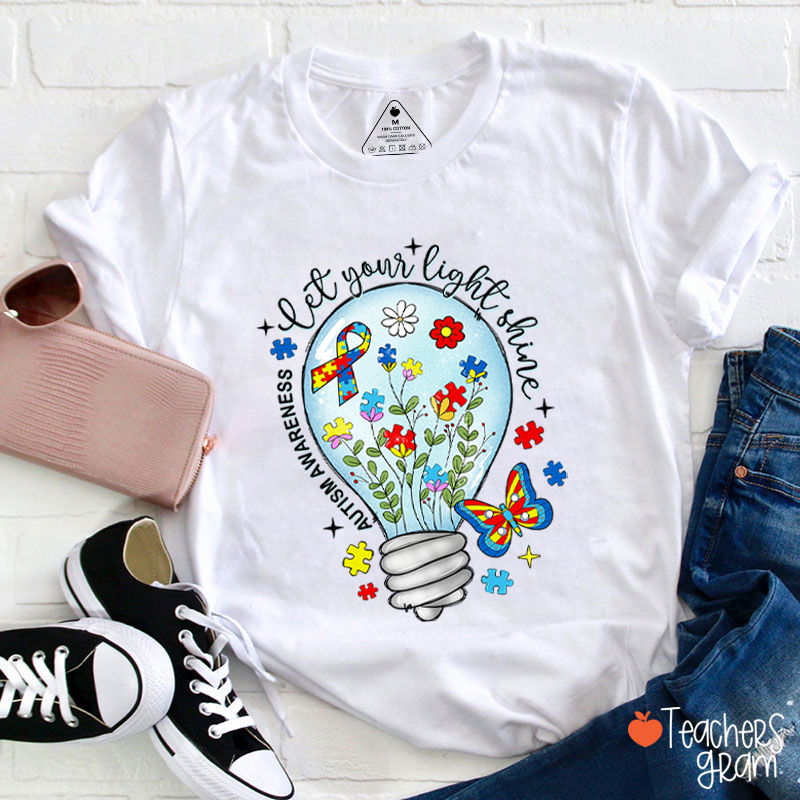 Let Your Light Shine Autism Awareness Teacher T-Shirt