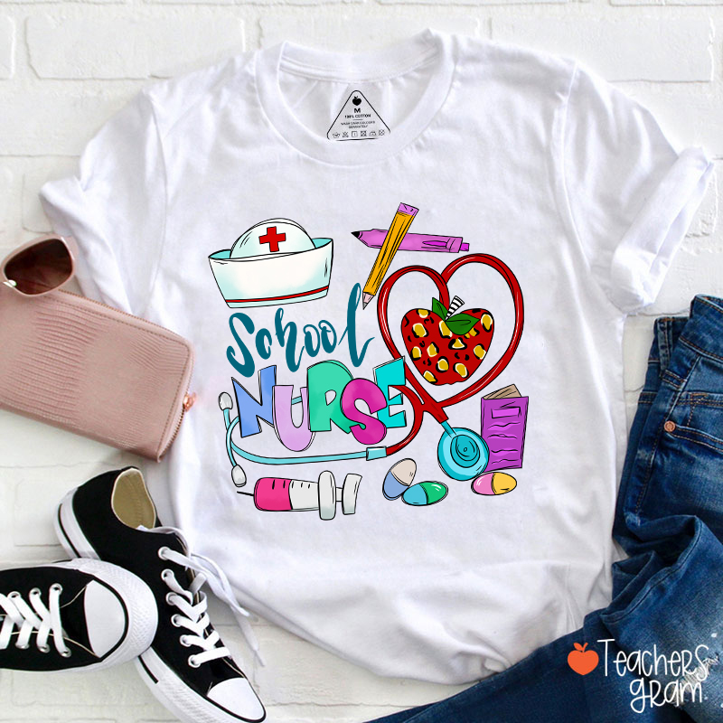I Am A School Nurse T-Shirt
