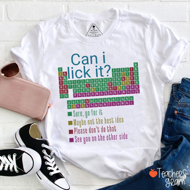 Can I Lick It Funny Science Teacher T-Shirt Sale-Teachersgram