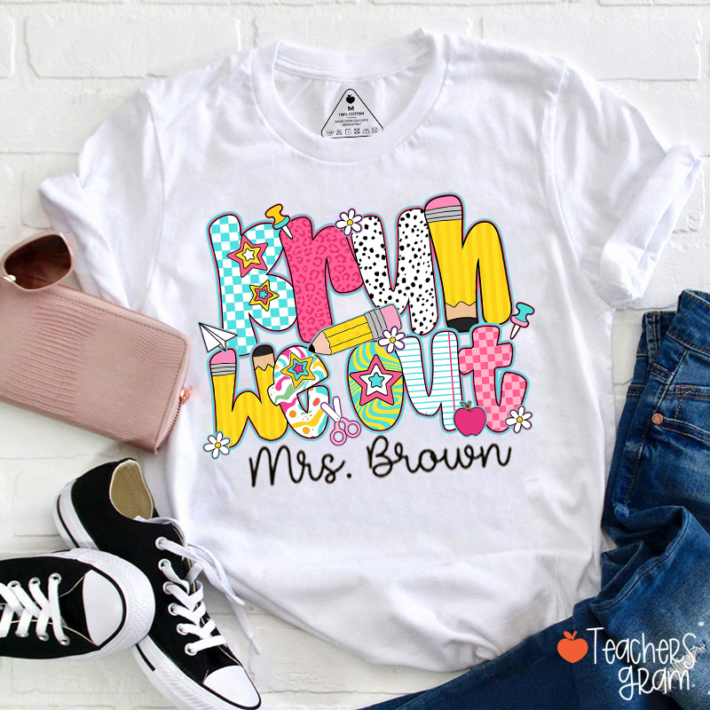 Personalized Name Bruh We Out Teacher T-Shirt