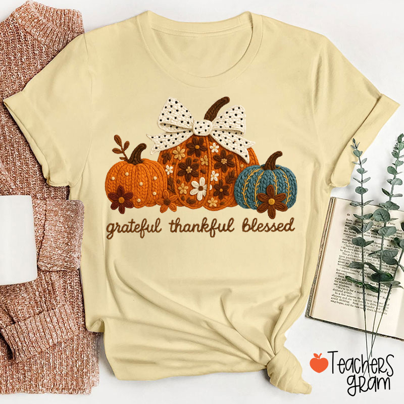 Faux Yarn Grateful Thankful Blessed Teacher T-shirt