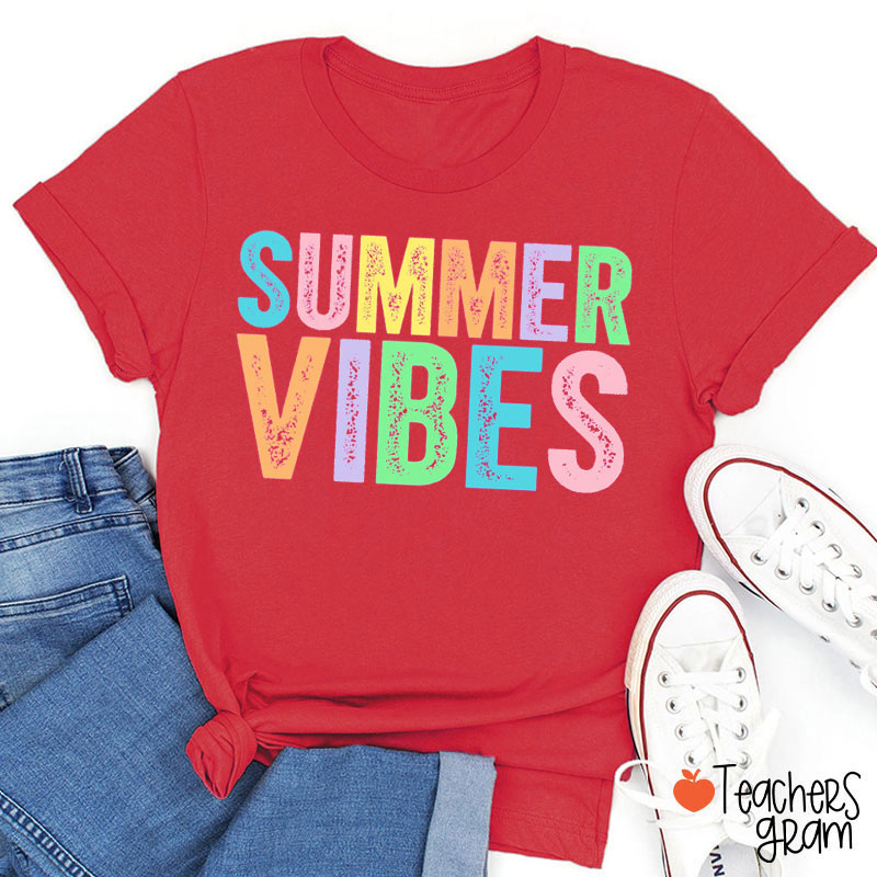 Summer Vibes Bright Color Letters Teacher T-Shirt