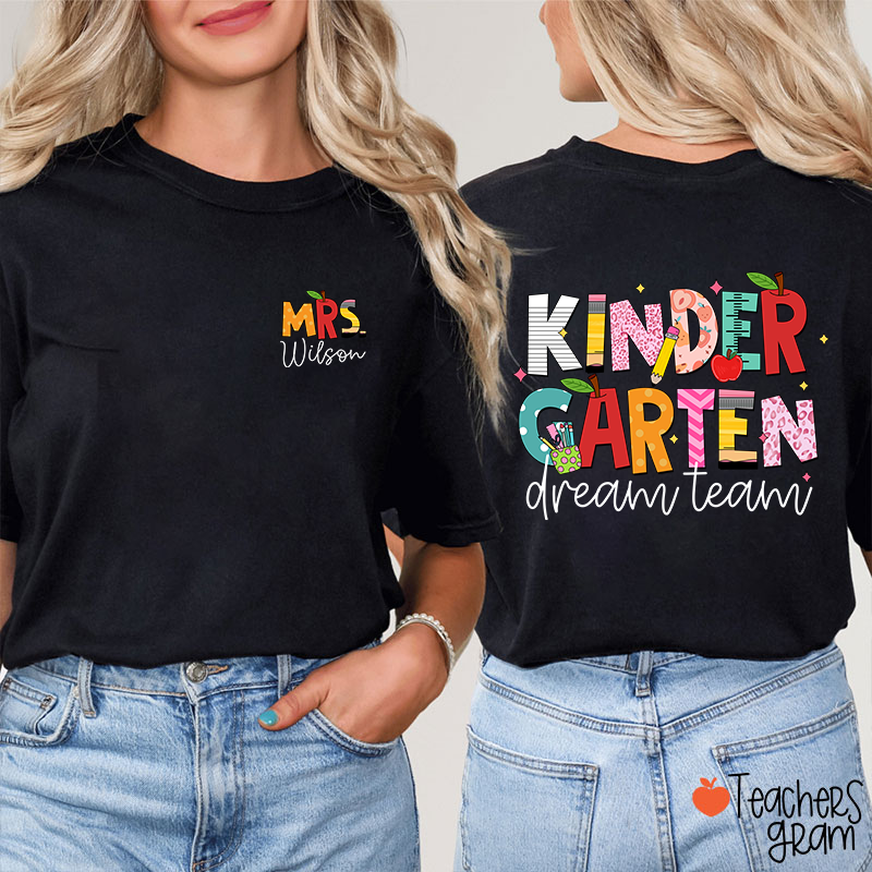 Personalized Grade And Name Dream Team Teacher Two Sided T-Shirt