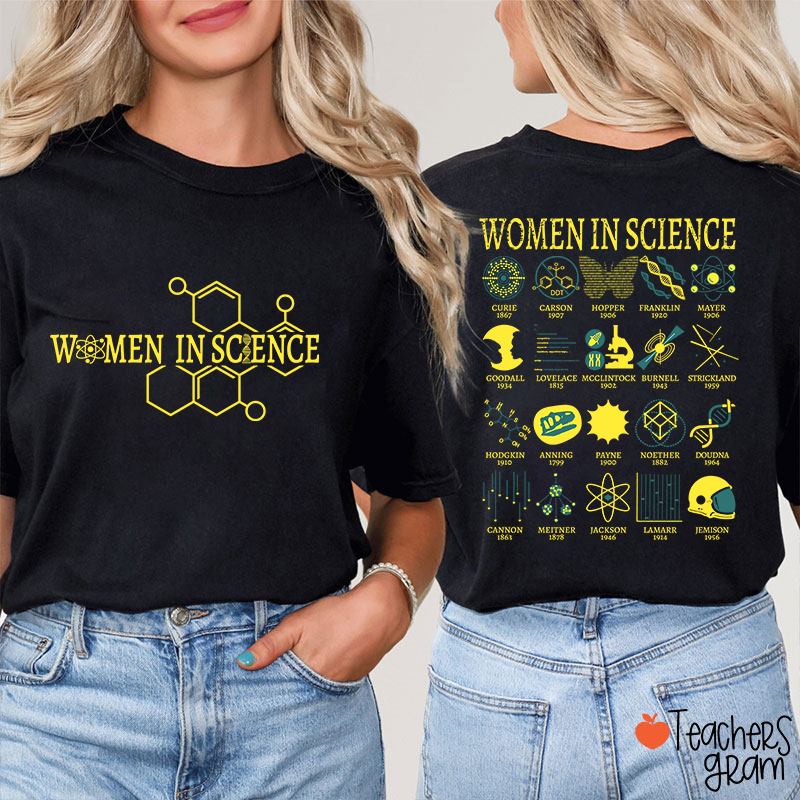 Women In Science Powerful Women Teacher Two Sided T-Shirt