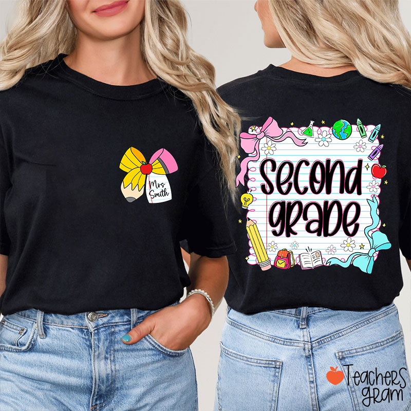 Personalized Grade And Name Pencil Bow Notebook Teacher Two Sided T-Shirt