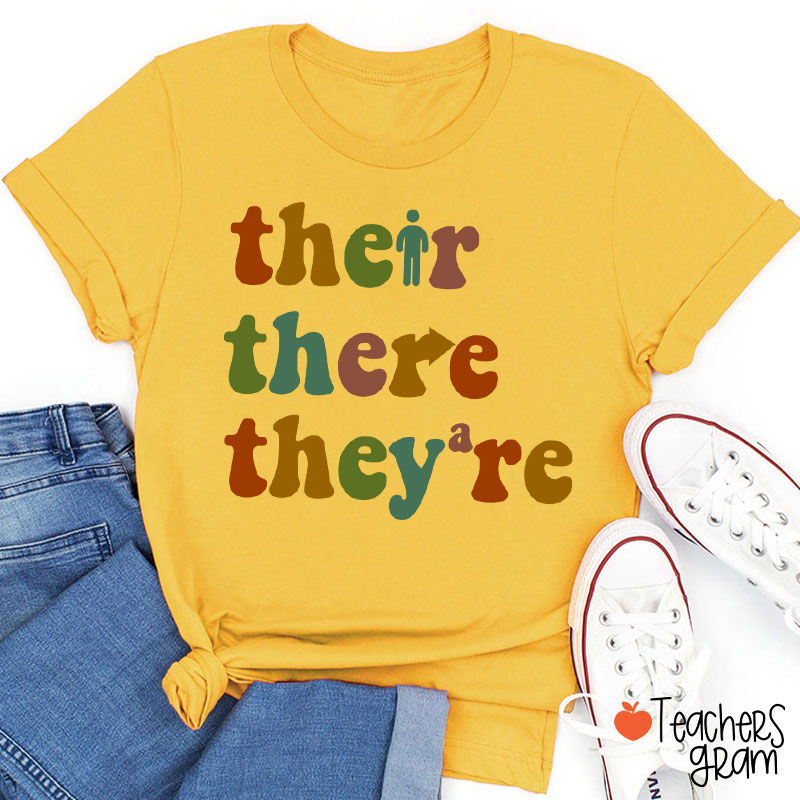 There Their They're Funny English Teacher T-Shirt
