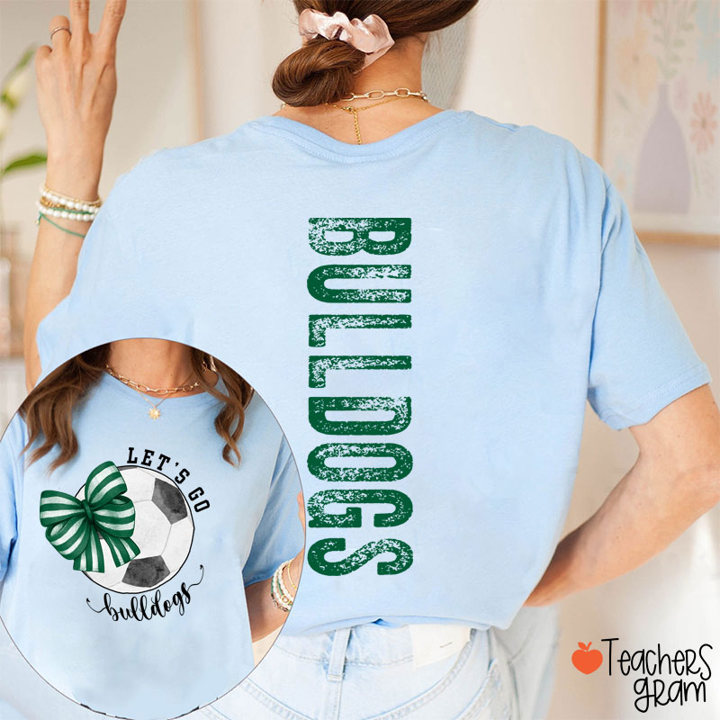 Personalized Sports And Mascot Let's Go Teacher Two Sided T-Shirt