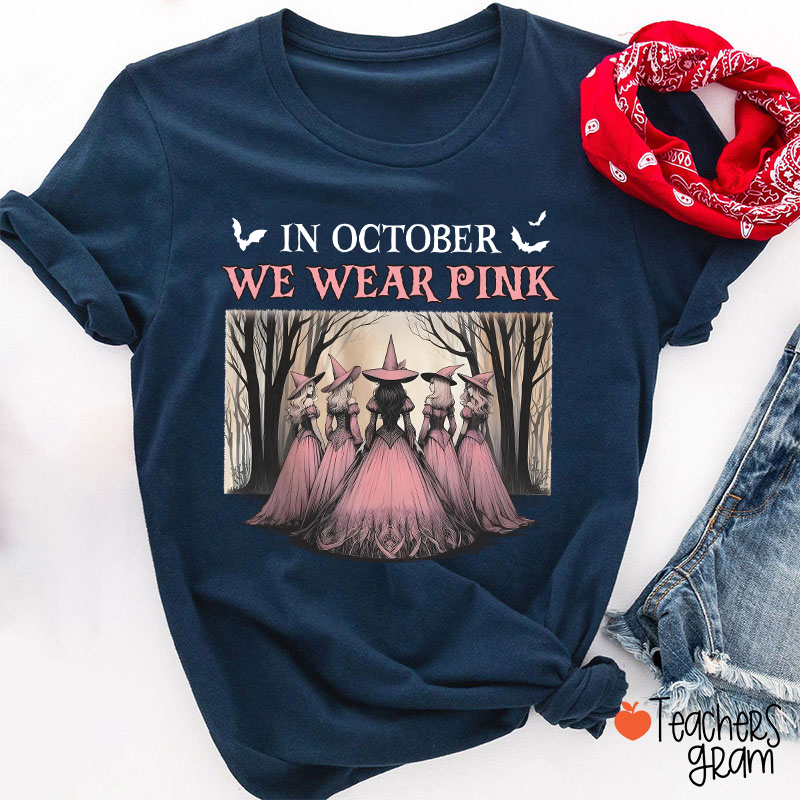 October Pink Witches Teacher T-Shirt