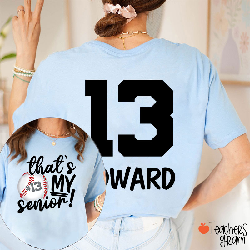 Personalized Sport That's My Senior Teacher Two Sided T-Shirt