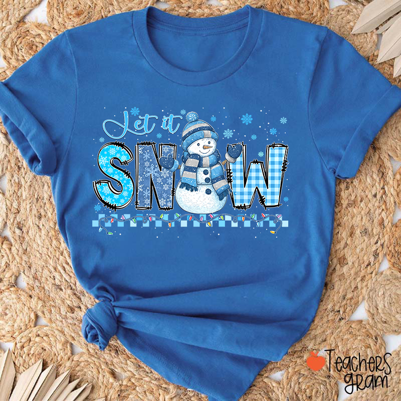Let It Snow Cute Snowman Teacher T-Shirt