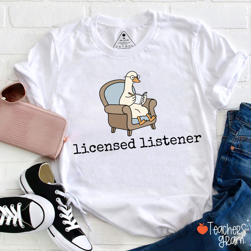 Licensed Listener Teacher T-Shirt