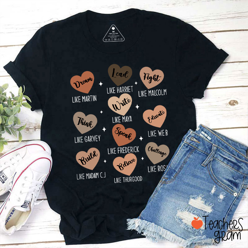 Dream Like Martin Lead Like Harriet Teacher T-Shirt