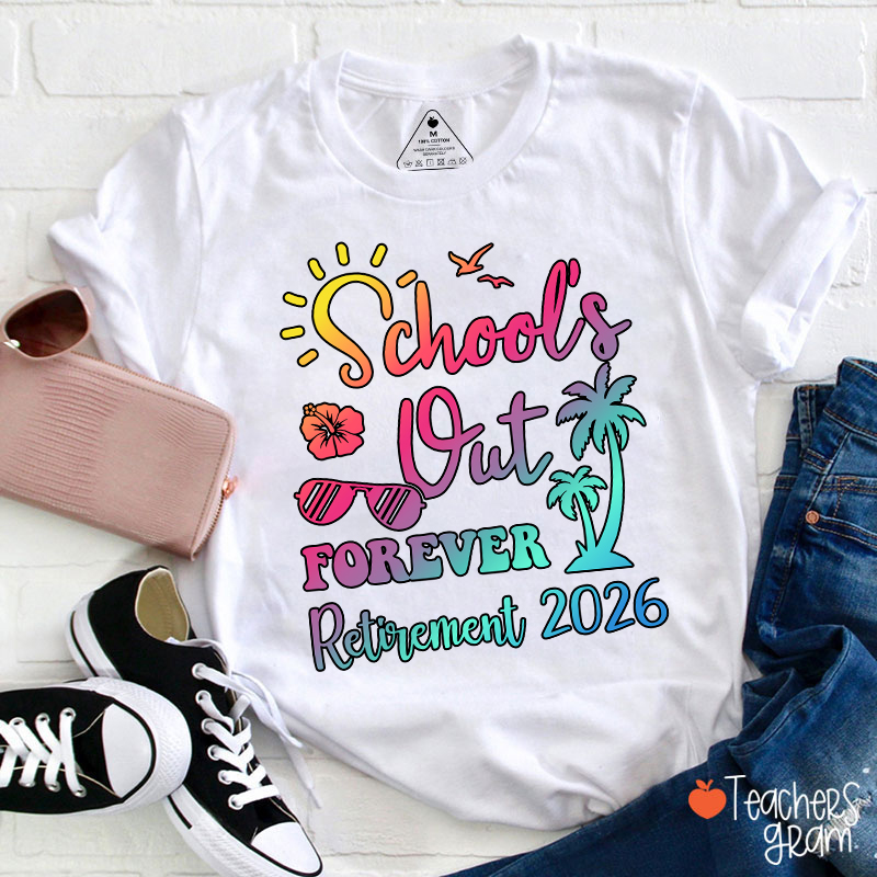Personalized School Out Forever Retirement Teacher T-Shirt