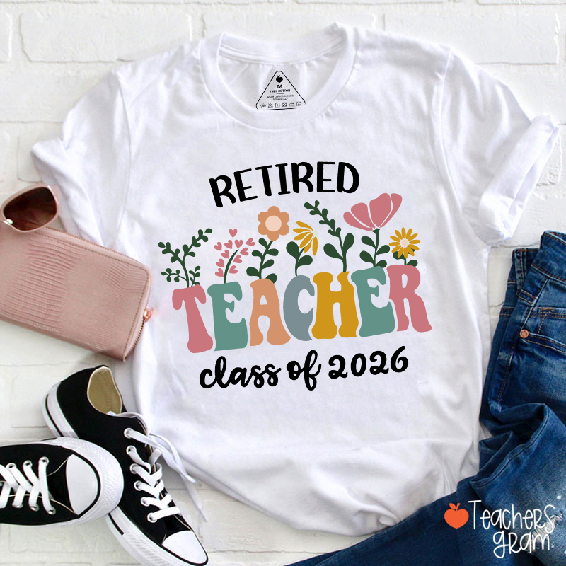 Personalized Retired Teacher Class Of Teacher T-Shirt Sale-Teachersgram