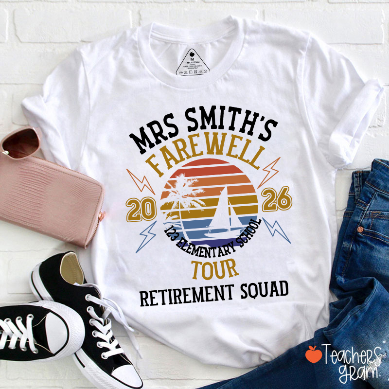 Personalized Name And Year Farewell Tour Retirement Squad Teacher T-Shirt