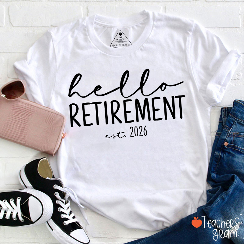 Personalized Hello Retirement Teacher T-Shirt