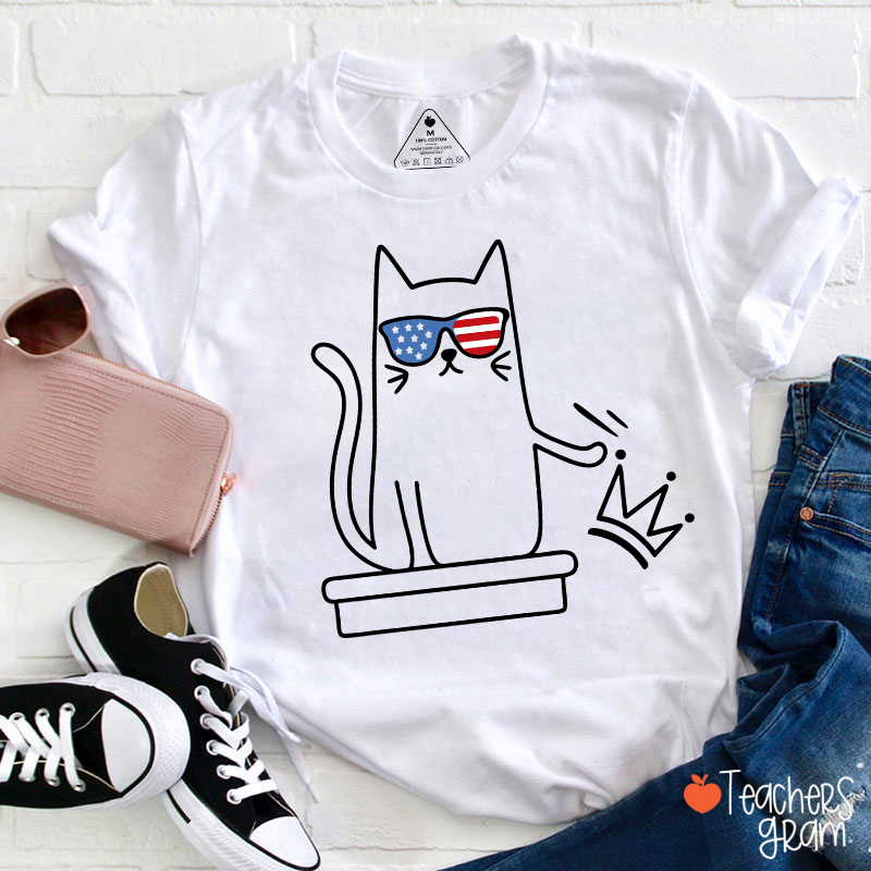 Cat No Kings In America Teacher T-Shirt