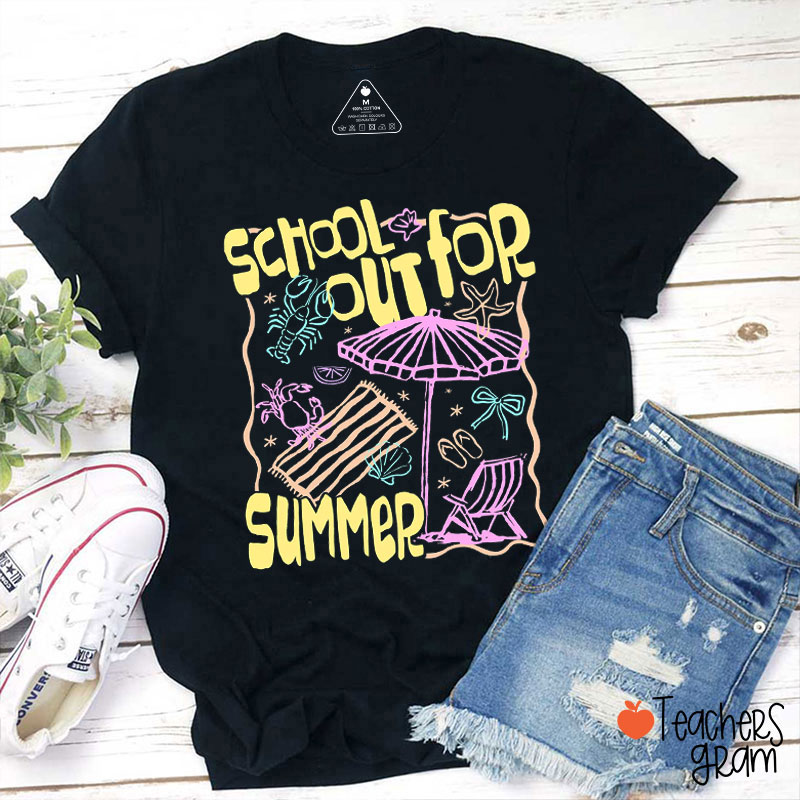 Summer Vibes School's Out For Summer Teacher T-Shirt