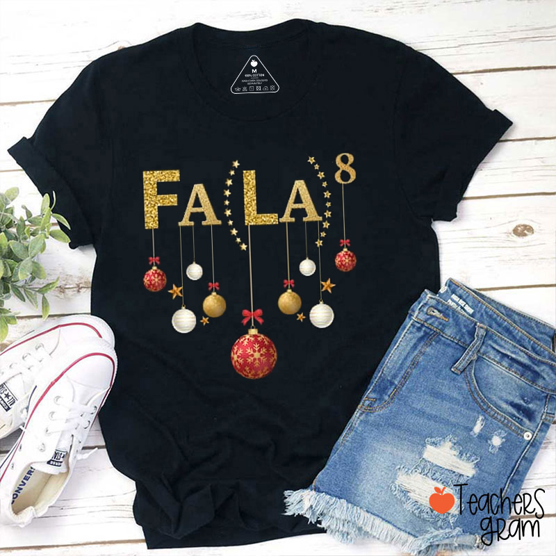 Fa La La Christmas Music Teacher T-Shirt