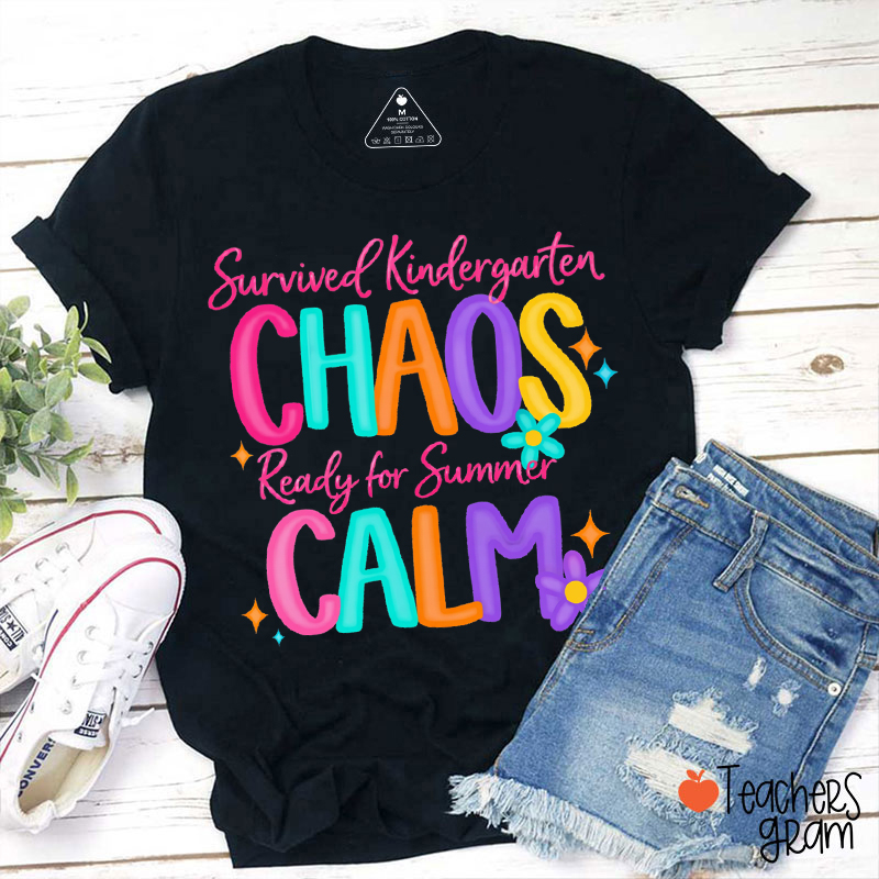 Personalized Grade Survived Chaos Ready For Summer Calm Teacher T-Shirt